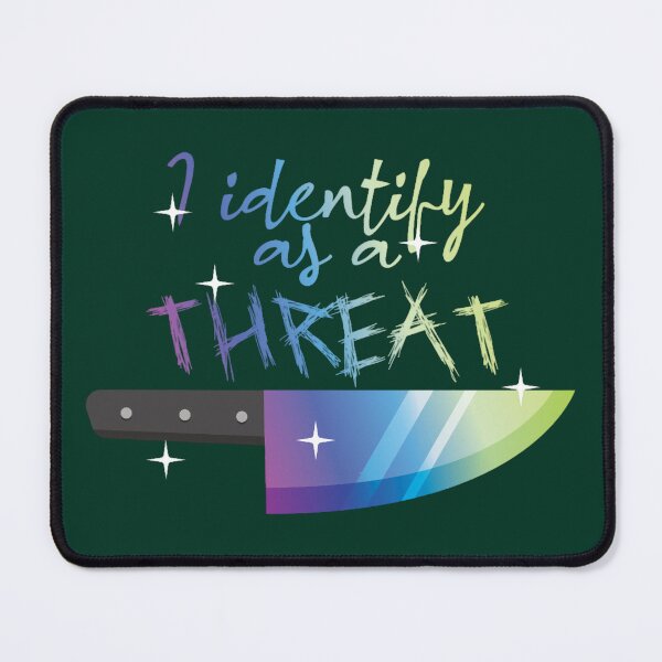 Item preview, I Identify As A Threat - Tactical Rainbow designed and sold by lletitiaperry.