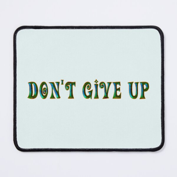 Item preview,   Do not give up ! designed and sold by trudette.