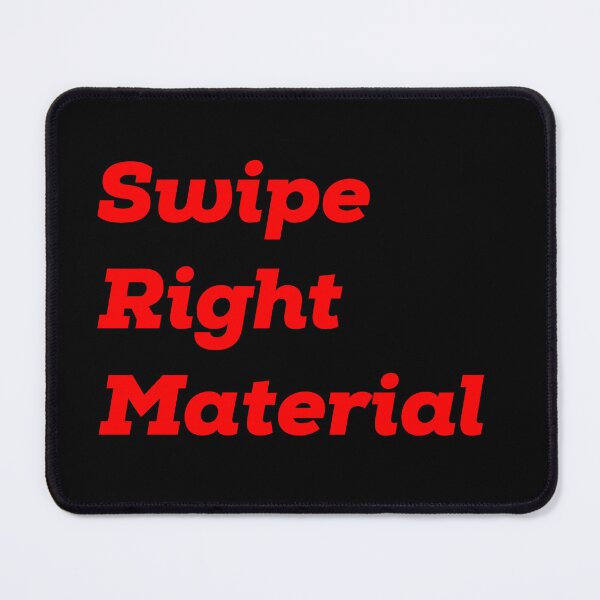 Item preview, Swipe right material  designed and sold by hrithik bajari.