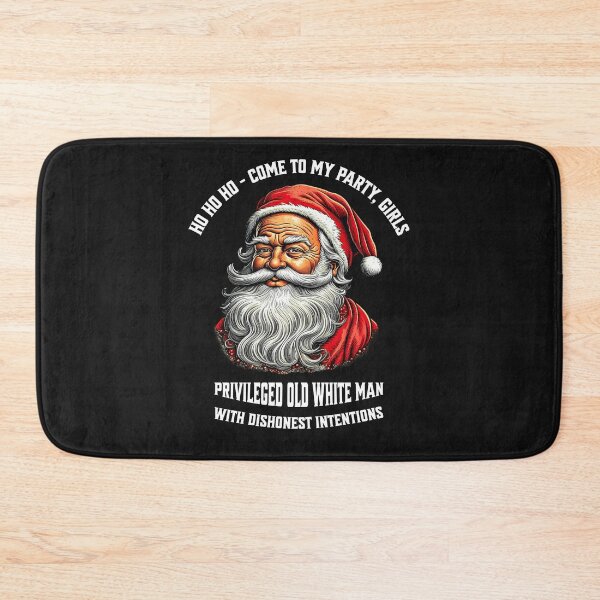 Item preview, Ho Ho Ho - Come to my party, girls. Privileged old white man with dishonest intentions. Design with funny saying in English designed and sold by Pflugart.