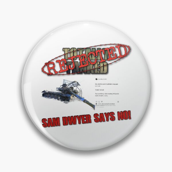 Item preview, Sam Dwyer says no! designed and sold by TotallyTanked.