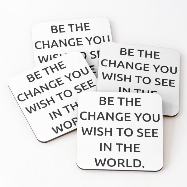 Item preview, Be the change you wish to see in the world. designed and sold by IMCDT.