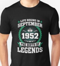 September 1952 The Birth Of Legends Unisex T-Shirt