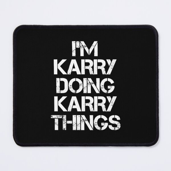 Item preview, Karry Name - Karry Doing Karry Things designed and sold by LindenAverhart3.