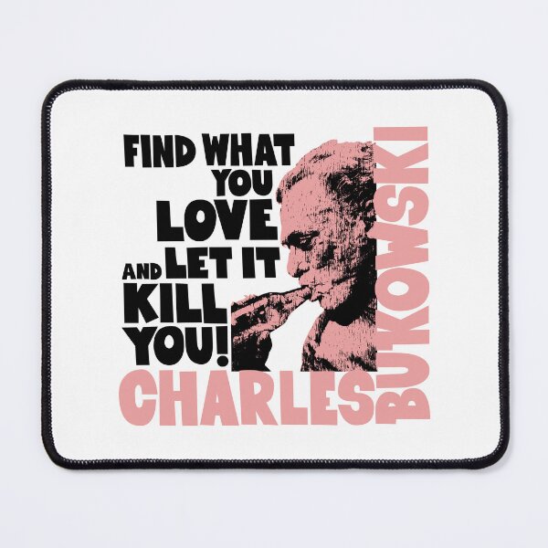 Item preview, Bukowski's Love: Embrace the Consuming Passion designed and sold by Boogosh.