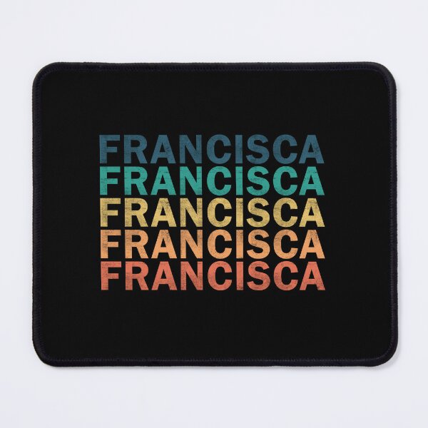 Item preview, Francisca Name - Francisca Vintage Retro Proud Name designed and sold by LeonorBialasz.