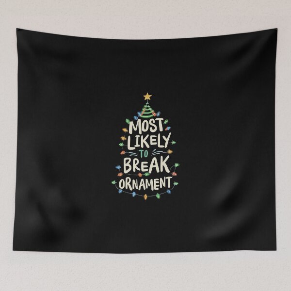 Item preview, Most Likely To Break An Ornament Funny Christmas Lights xmas designed and sold by VisualElegant.