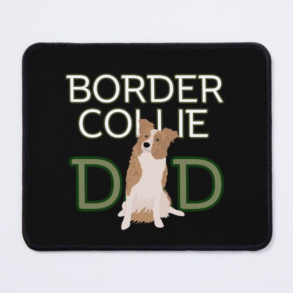 Item preview, Border Collie Dog Dad designed and sold by GoodyPaws.