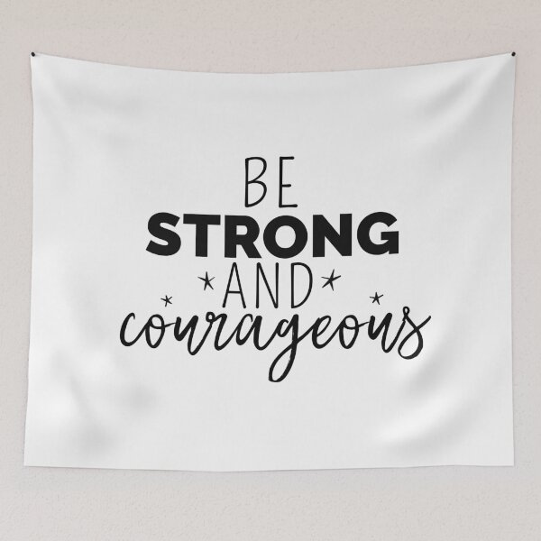 Item preview, Be strong and courageous,Christian Trendy Quotes Design, Christian Based Design, Faith Design designed and sold by mattlee20.