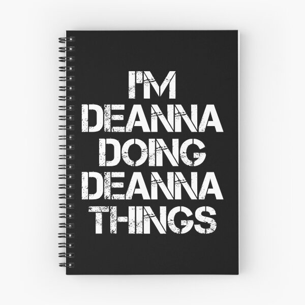 Item preview, Deanna Name - Deanna Doing Deanna Things designed and sold by LindenAverhart3.