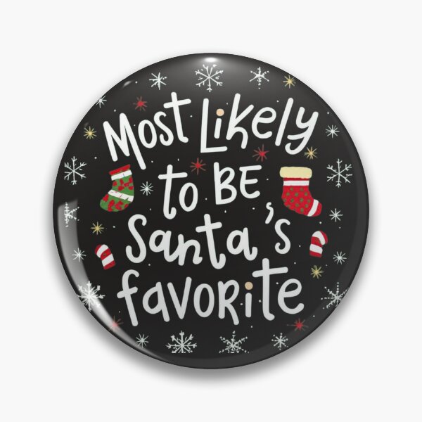 Item preview, Most Likely To Be Santa's Favorite designed and sold by Studio-DesignWw.