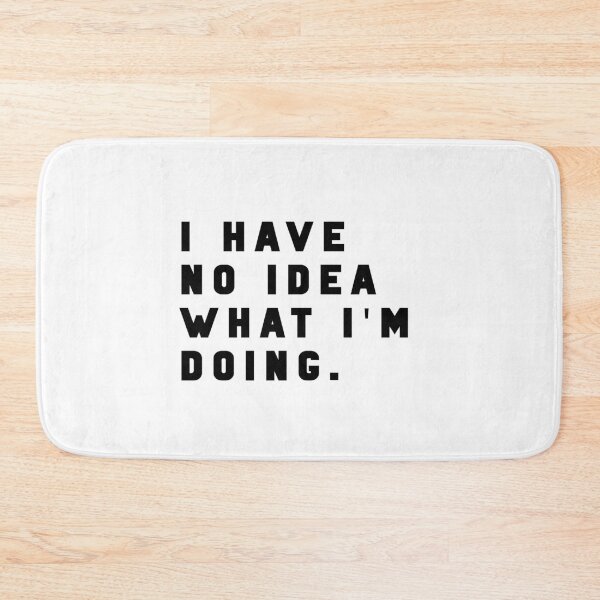 Item preview, I have no idea what I'm doing. - Funny quote meme designed and sold by Jesticker.