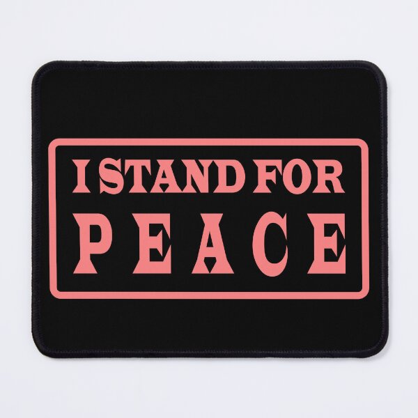 Item preview, i stand for peace we dont want war designed and sold by ZechJohnRB.