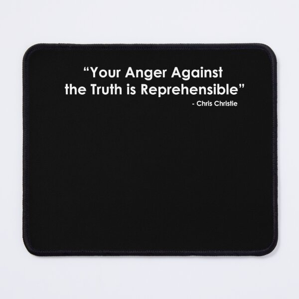 Item preview, Your anger against the truth is reprehensible designed and sold by Nerd Shizzle.