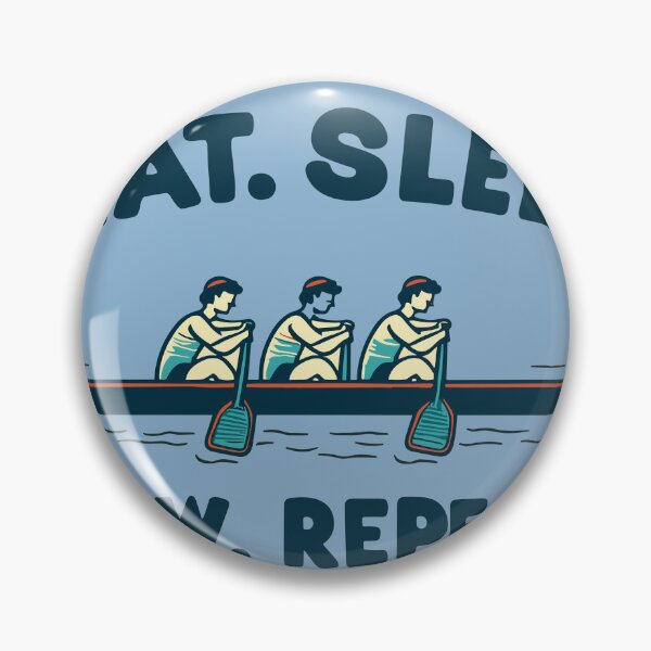 Item preview, Eat. Sleep. Row. Repeat designed and sold by bihtti.