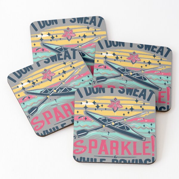Item preview, I don’t sweat, I sparkle while rowing! designed and sold by bihtti.