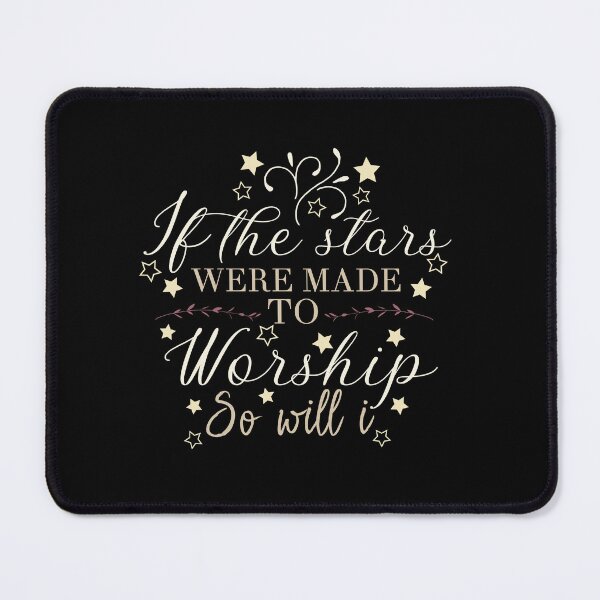 Item preview, If the stars were made to worship so will I, Christian Faith, Christian Women,Christian Trendy Quotes Design, Christian Based Design, Faith Design designed and sold by mattlee20.