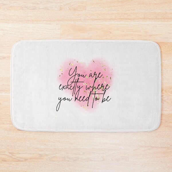 Item preview, You are exactly where you need to be designed and sold by Lawro007.