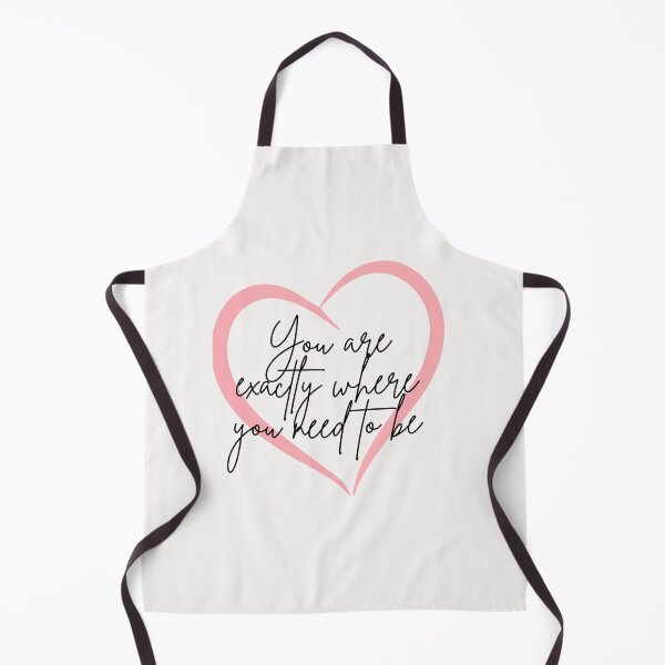 Item preview, You are exactly where you need to be designed and sold by Lawro007.