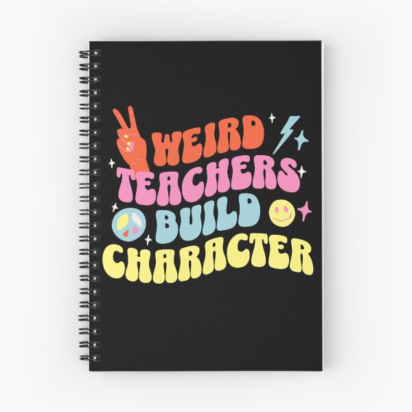 Item preview, Funny Teacher Weird Teachers Build Character Gift For Cool Teacher And Student You Love designed and sold by Jolycoco.