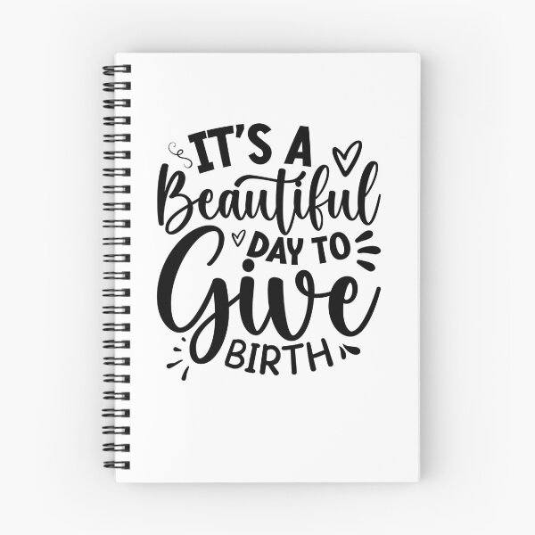 Item preview, It's a Beautiful Day to Give Birth, Postpartum Doula, CNM Student, Midwife Gift, Birth Doula, Women's Health Professional designed and sold by behindthefacts.