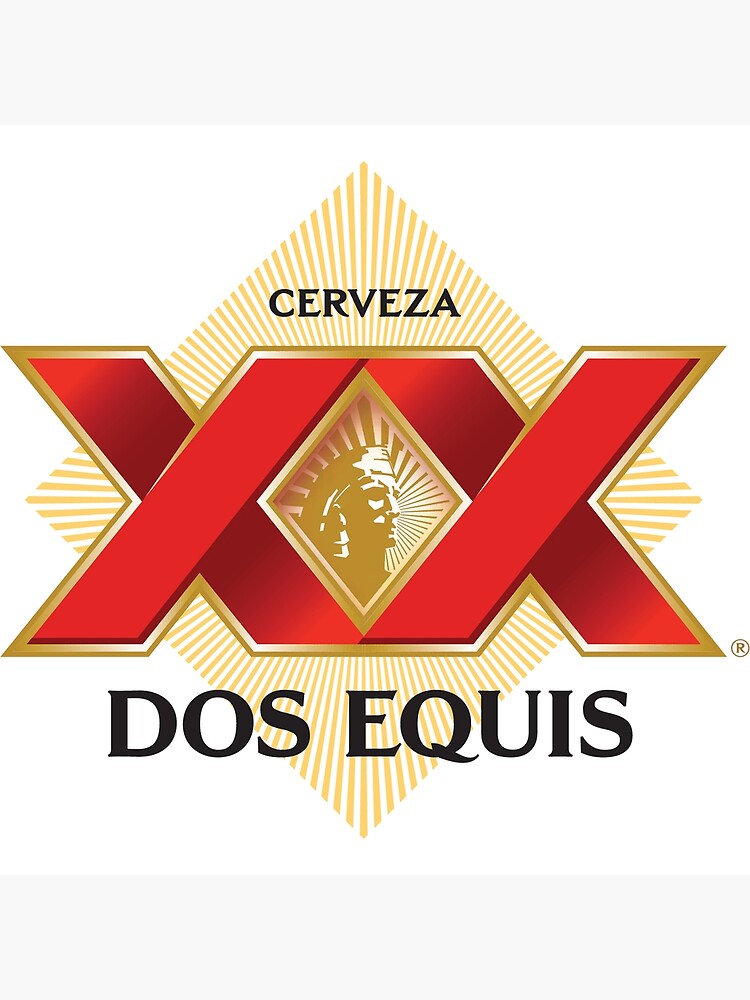Dos Equis Posters for Sale | Redbubble