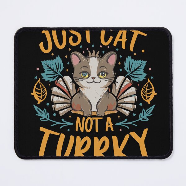 Item preview, Just cat not a Turkey  designed and sold by World-Store1.