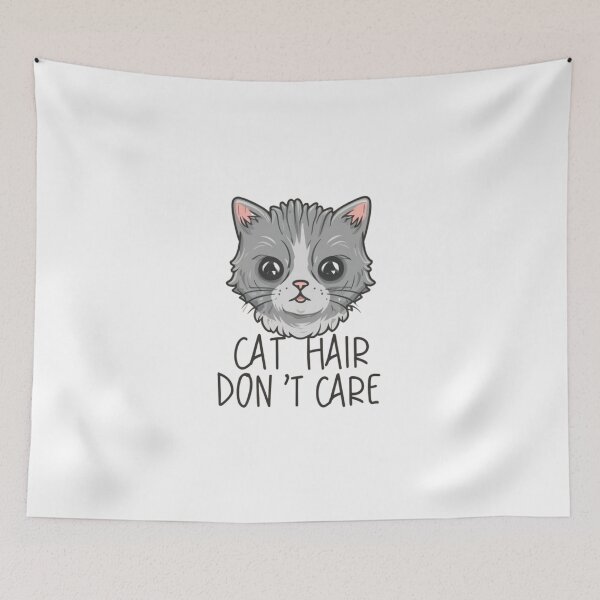 Item preview, Cat Hair Don´t Care designed and sold by artchic4you.