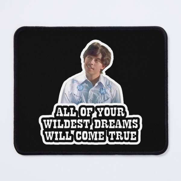 Item preview, Napoleon Dynamite - Pedro - All Of Your Wildest Dreams Will Come True designed and sold by IfDesignGroup.