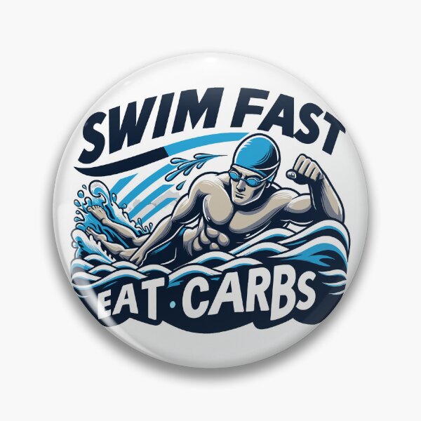 Item preview, Swim fast, eat carbs - Swimmer designed and sold by Bratak.