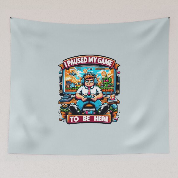 Item preview, I paused my game to be here designed and sold by Bratak.