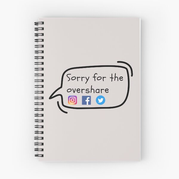 Item preview, Sorry for the overshare  - Social media life designed and sold by ProViper Creativity.