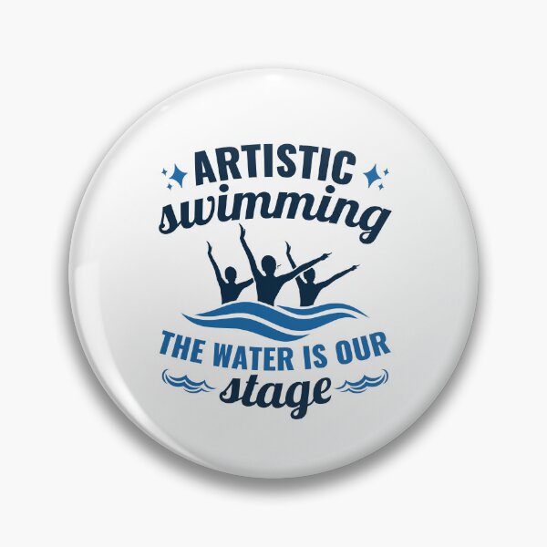 Item preview, Artistic Swimming the Water is Our Stage designed and sold by jaygo.