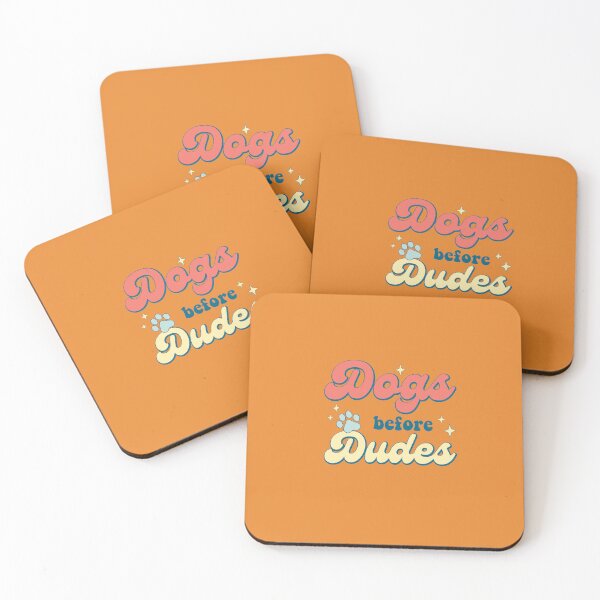 Item preview, DOGS BEFORE DUDES FUNNY SAYING designed and sold by creativerooney.