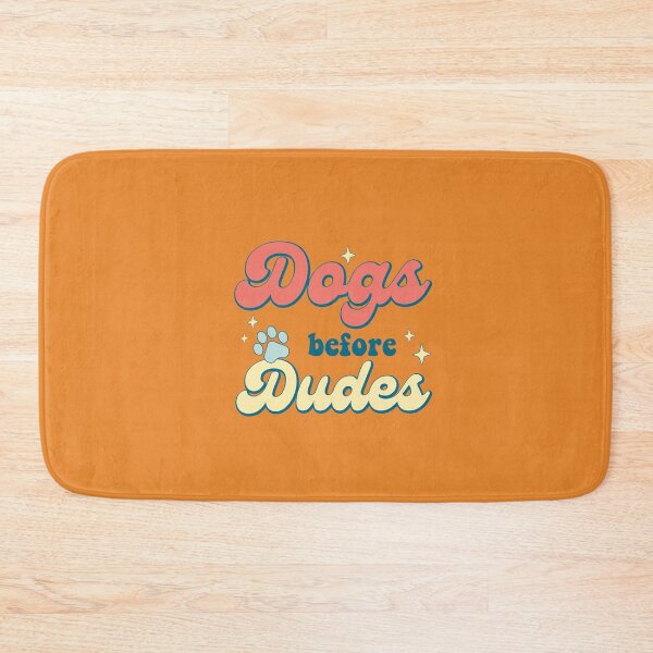 Item preview, DOGS BEFORE DUDES FUNNY SAYING designed and sold by creativerooney.