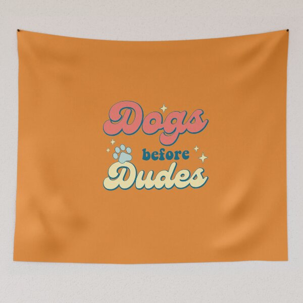 Item preview, DOGS BEFORE DUDES FUNNY SAYING designed and sold by creativerooney.