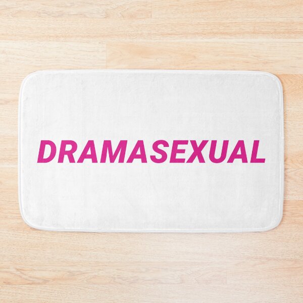 Item preview, 'DRAMASEXUAL' Dramatic Flair Bold Pink Text Design designed and sold by KikiValley.