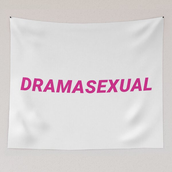 Item preview, 'DRAMASEXUAL' Dramatic Flair Bold Pink Text Design designed and sold by KikiValley.
