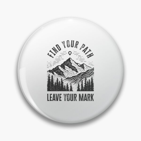 Item preview, Find Your Path, Leave Your Mark designed and sold by Arterx.