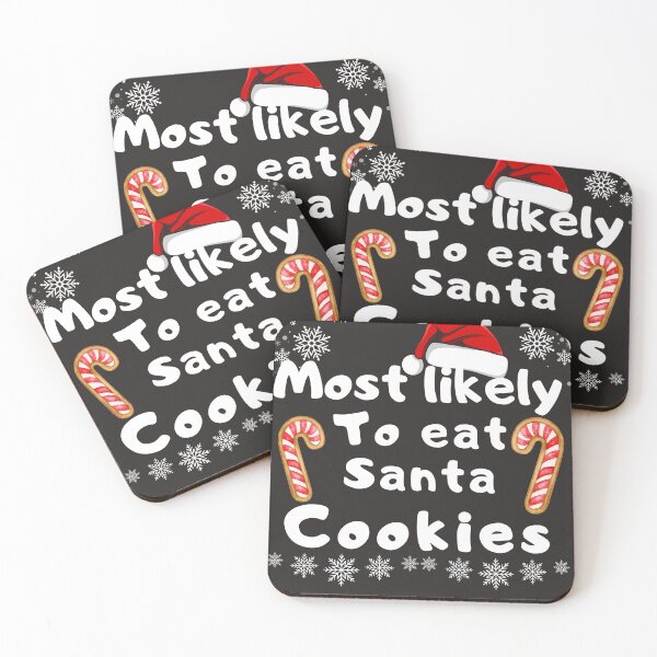 Item preview, Most likely to eat santa cookies designed and sold by MilkyForest.