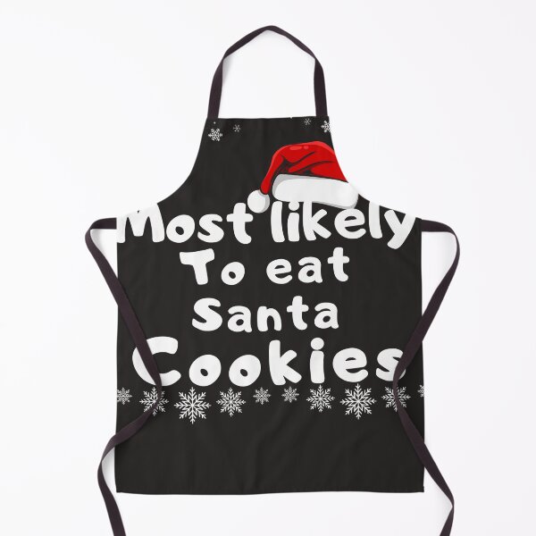 Item preview, Copy of Most likely to eat santa cookies designed and sold by MilkyForest.