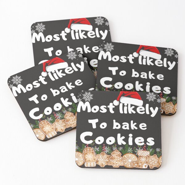 Item preview, Most likely to bake cookies designed and sold by MilkyForest.