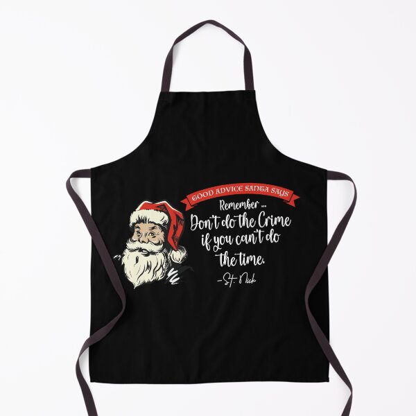 Item preview, CHRISTMAS - Good Advice Santa Says: Don't do the crime designed and sold by SlappyWares.