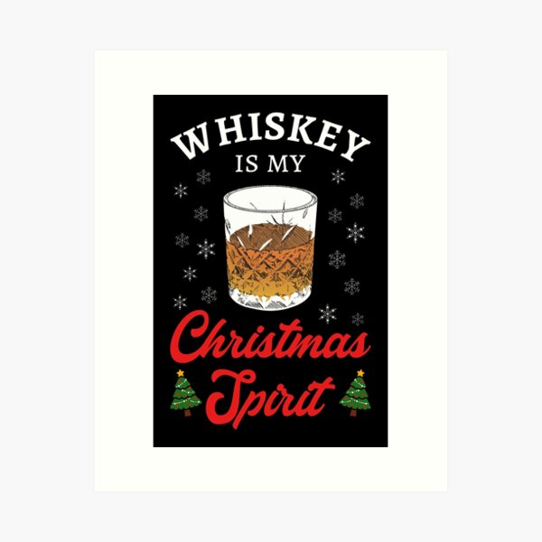 Item preview, Whiskey Is My Christmas Spirit II designed and sold by Lemon Pepper.