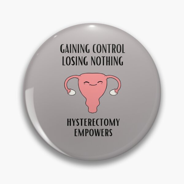 Item preview, Hysterectomy empowers -Gaining control ,losing nothing-sticker designed and sold by medoutfits.