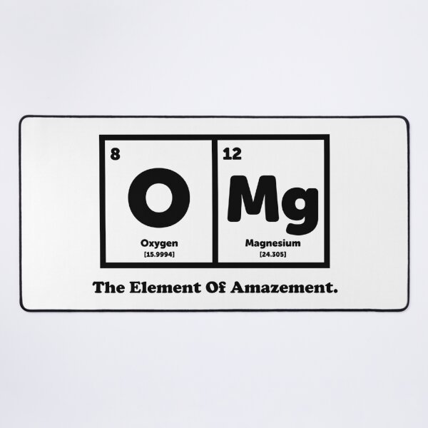 Item preview, OMG The Element Of Amazement - Science Humor designed and sold by ScienceCorner.