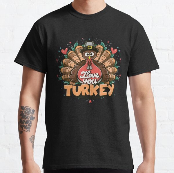 Cute Turkey T-Shirts Classic T-Shirt