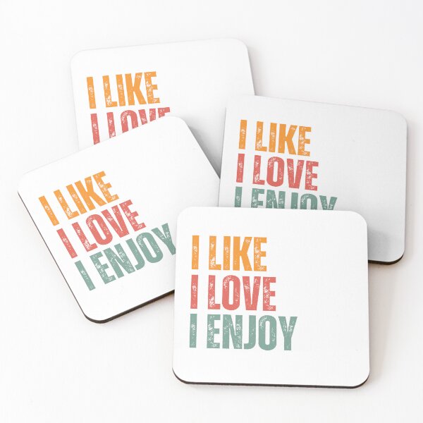 Item preview, I LOVE, I LIKE, I ENJOY designed and sold by 20Octoblur.