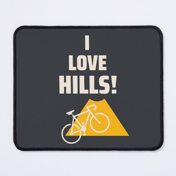 Item preview, Cycling I Love Hills designed and sold by SteveERF.