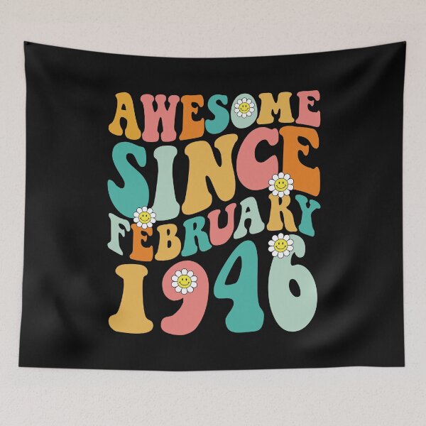 Item preview, Awesome Since February 1946 | Made In 1946 | Retro Groovy Birthday designed and sold by Christina-grich.